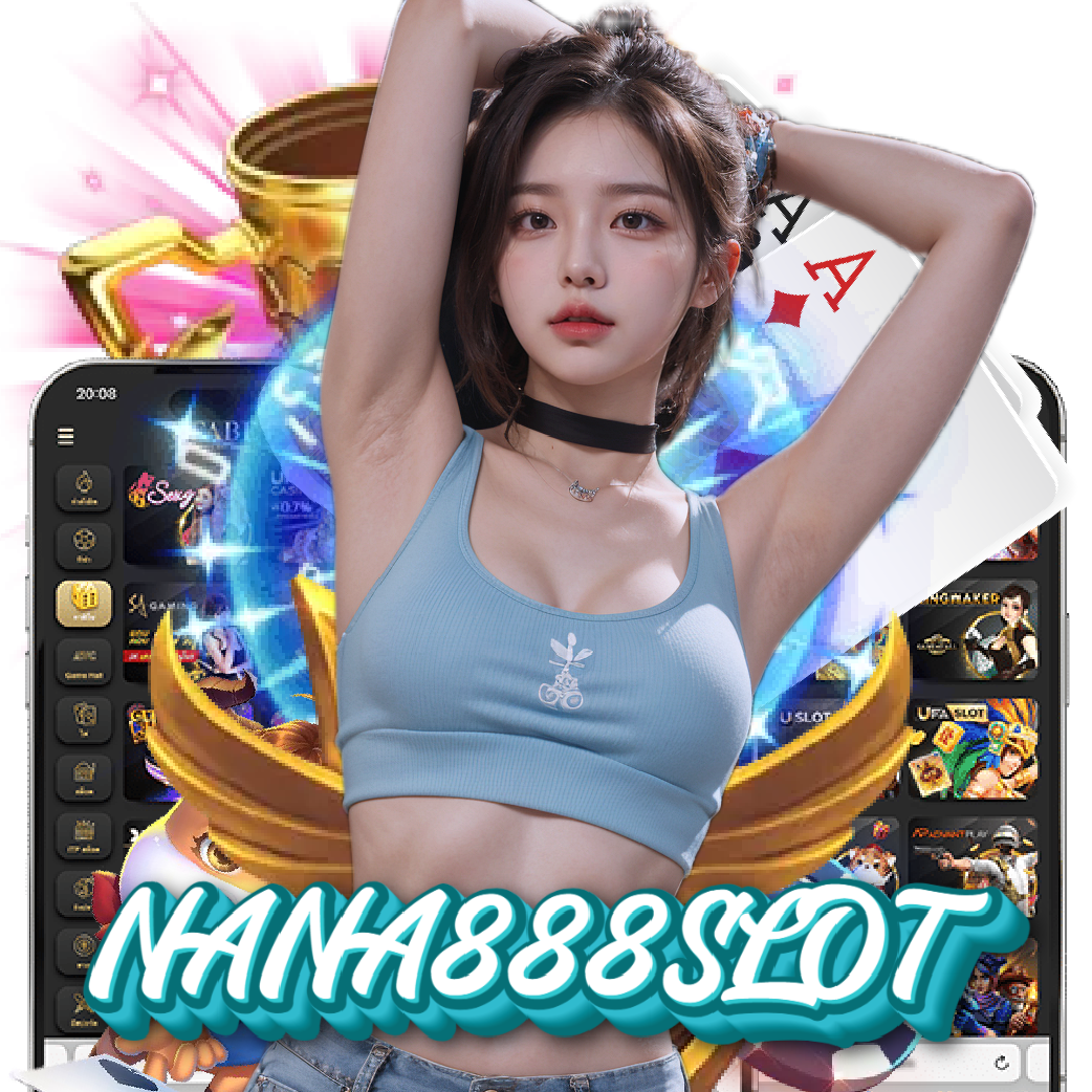 nana888slot เครดิตฟรี
